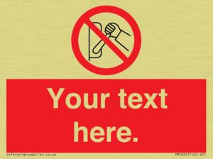 Custom Do Not Operate Sign